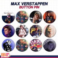 MAX VERSTAPPEN BUTTON PIN BADGE FORMULA ONE F1 INSPIRED BUTTON PIN BADGE