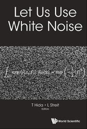Let Us Use White Noise Takeyuki Hida