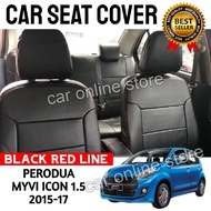 Perodua Myvi Icon 2015-17 1.3/1.5 Car Seat Cover PVC Leather Black with Red Line Cushion Cover