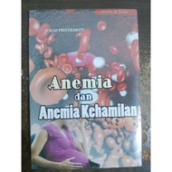 Pregnancy Anemia and Anemia Book Atikah/ Nuha Medika/