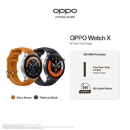 OPPO Watch X / Up to 100 Hours in Smart Mode / Precision Dual Frequency GPS / 1+1 Year Extended Warranty