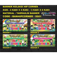 PRE-ORDER - BANNER 2 KAKI X 4 KAKI - HIP CORNER SEKOLAH