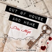 Out of House and Home Drew Hayes