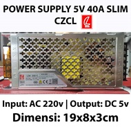 Switching 5v 40A Slim Power Supply CZCL Thin/