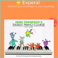 John Thompson's Easiest Piano Course 3 - Revised Edition by John Thompson (UK edition, paperback)