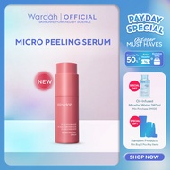 NEW Wardah 5% Glycolic Acid 3% Maltobionic Acid 2% Succinic Acid Micro Peeling Serum 20 ml - Remove 