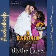 Bargain for a Bride, A Blythe Carver