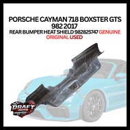 PORSCHE CAYMAN 718 BOXSTER GTS 982 2017  REAR BUMPER HEAT SHIELD 982825747 GENUINE ORIGINAL USED