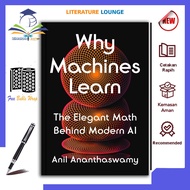 Why Machines Learn: The Elegant Math Behind Modern AI by Anil Ananthaswamy - (English)