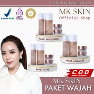 MK SKIN FACIAL PACKAGE SERIES By MAHARANI KEMALA MK SKIN WHITENING FACIAL PACKAGE MK SKIN ACNE FACIA