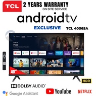 TCL ANDROID SMART TV 40” 40S65A  | S65A Series | AI Smart Android TV