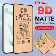 9D Matte Frosted Ceramic Film For Samsung Galaxy Note 20 10 9 8 S24 S23 S22 S21 S20 Ultra S10 S9 S8 