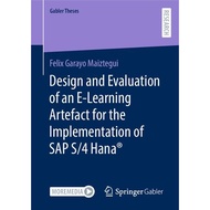 Design and Evaluation of an E-Learning Artefact for the Implementation of SAP S/4HANA (2023)