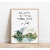Exodus 14:14, The Lord Will Fight for You, Need Only to be Still, Bible Verse Wall Art, Scripture Pr