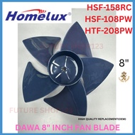 HOMELUX FAN BLADE 8" 8INCH  HSF-158RC HSF-108PW HTF-208PW FAN BLADE/ HSF-108PW FAN BLADE