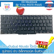 Keyboard MacBook Air 11 inc A1370 A1465 (Thai-English)