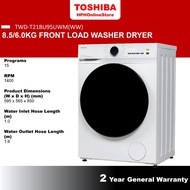 Toshiba 2-in-1 Washer Dryer (8.5/6kg / 10.5/7kg) Front Load Inverter Washer Dryer (Replace TWD-BJ120