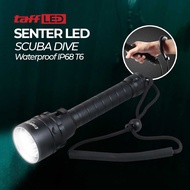 BEST SELLER TaffLED Senter LED Scuba Dive Waterproof IP68 T6 / Senter LED Scuba Dive Waterproof IP68