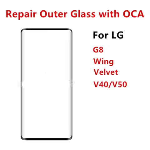 Repair Outer Glass For LG Velvet 5G G9 G8 Wing V40 V50 ThinQ LCD Display Front Touch Screen Panel Re