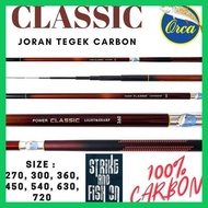 READY JORAN TEGEK ORCA POWER CLASSIC 270 300 360 450 540 630 720 CARBON KUAT RUAS PANJANG RINGAN KUA