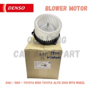 📣ORIGINAL📣 5461 / 1500 - TOYOTA WISH TOYOTA ALTIS 2001-2008 WITH WHEEL Aircond Blower Motor