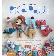 Animal Friends of Pica Pau 2 Gather All 20 Original Amigurumi Characters-of Yan Schenkel