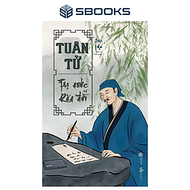 SÁCH - TUÂN TỬ - TRỊ NƯỚC VÀ RĂN ĐỜI - SBOOK