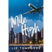 Mile High (Windy City Series #1) by Liz Tomforde