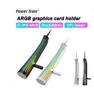 Power Train ARGB Graphics Card Bracket 5V 3PIN Computer Decoration Graphics Card GPU Holder Height Adjustable Canton Tower