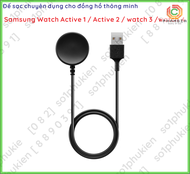 [Giao ngay] Đế sạc Samsung Galaxy Watch Active 1/ Active 2/ Active 5/ Active 6/ Watch 3/ Watch 4 5 6