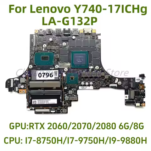 LA-G132P For Lenovo Legion Y740-17IRHg Laptop Motherboard with CPU:I7-8750H I7-9750H GPU:GTX 1660TI 