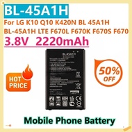 For LG K10 Q10 K420N BL 45A1H BL-45A1H LTE F670L F670K F670S F670 BL-45A1H 3.8V 2220mAh Replacement 
