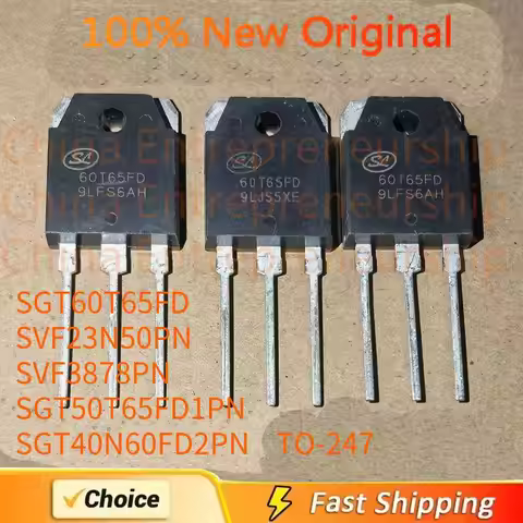 5 PCS/LOT SGT60T65FD SVF23N50PN SVF3878PN SGT50T65FD1PN SGT40N60FD2PN 100% Quality Original/Quick de