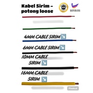 SIRIM CABLE 4MM 6MM 10MM 16MM 25MM (PER METER)100% PURE COPPER KABEL SIRIM SINGLE CORE PVC CABLE