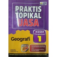 PRAKTIS TOPIKAL UASA GEOGRAFI KSSM TINGKATAN 1