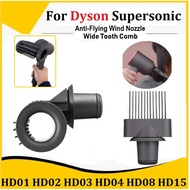 For Dyson Supersonic HD01 HD02 HD03 HD04 HD08 HD15 Anti-Flying Nozzle+Wide Tooth Comb Smooth Hair Styling Tool