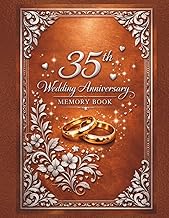 35th Wedding Anniversary Memory Book: Lovely Guest Book for collecting messages from anniversary gue
