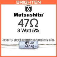 Resistor MATSUSHITA 47 ohm 3 Watt 5% 47R 47ohm PANASONIC