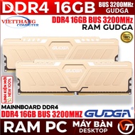 Gudga Computer Ram DDR4 16GB Bus 3200MHz Gold Heatsink For Main H110, H310, H410, H510 New Fullbox