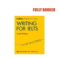 Writing for IELTS: IELTS 5-6+ (B1+): With Answers, Second Edition (Paperback) by Anneli Williams