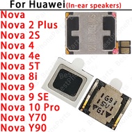Earpiece Receiver Earphone Original For Huawei Nova 2 Plus 2S 4 4E 5T 8i 9 SE 10 Pro Y70 Y90 Top ear