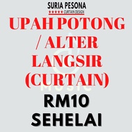 Curtain FeeUpah Potong labuh langsir & tambah Labuh Maksimum tinggi langsir 260cm atau 8.5kaki..(1pe