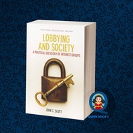 Lobbying and Society: A Political Society of Interesting Groups