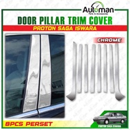 Door Window Pillar Proton Saga Iswara Pillar Trim Cover Chrome Accessories