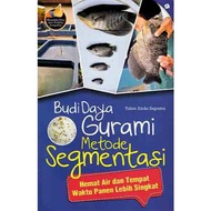 Gurami Cultivation: A Segmented Method - Water Saving and Places, a Shorter Harvest Time