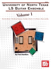 UNT L-5 Guitar Ensemble Series, Volume 1 Fred Hamilton