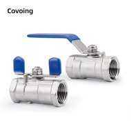 Covoing Stainless Steel 304 One Piece Ball Valve For Water Oil Air DN08 DN10 DN15 DN20 DN32 DN40