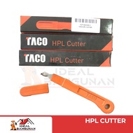 [READY] TACO HPL CUTTER | ANTI-RUST AND DURABLE CUTTER | TACO CUTTER