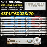 Backlight TV PHILIPS 43 Inch 43PUT6002S/70 43PUT6002S 4708-K43WDC-A3113N01