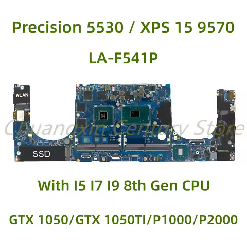 LA-F541P motherboard for Dell Precision 5530/XPS 15 9570 laptop with I5 I7 I9 CPU GTX1050/GTX1050TI/